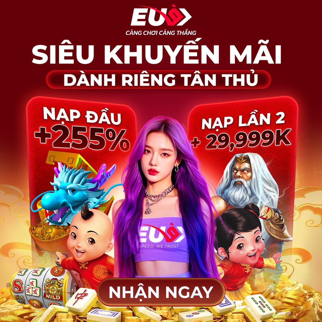 EU9 - uy tín hàng đầu Châu Á